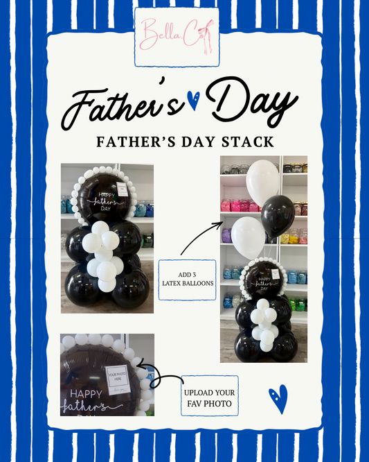 FATHER'S DAY BALLOON STACK